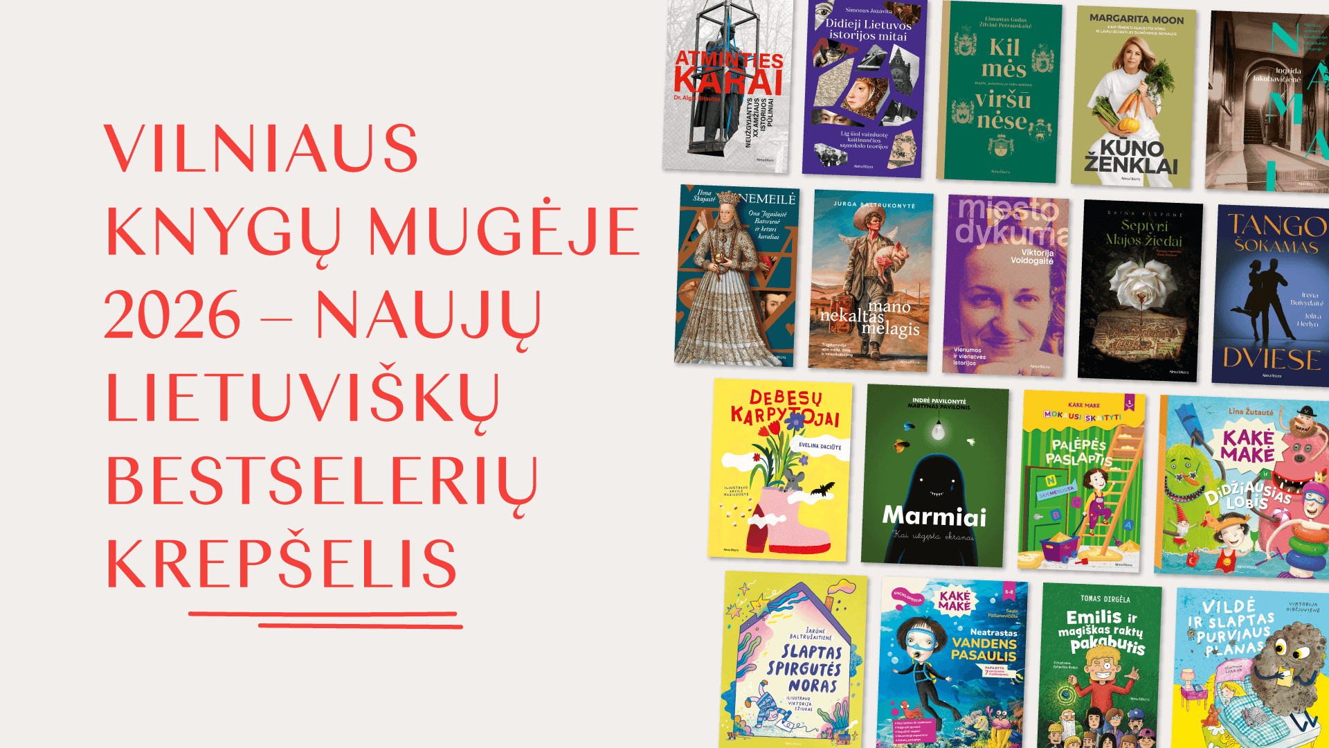 „Alma littera“ ir vaikams, ir suaugusiems Vilniaus knygų mugėje parengė naują lietuviškų bestselerių krepšelį