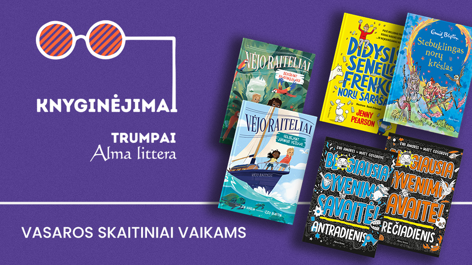 Knyginėjimai. Trumpai | Vasaros skaitiniai vaikams | Alma littera