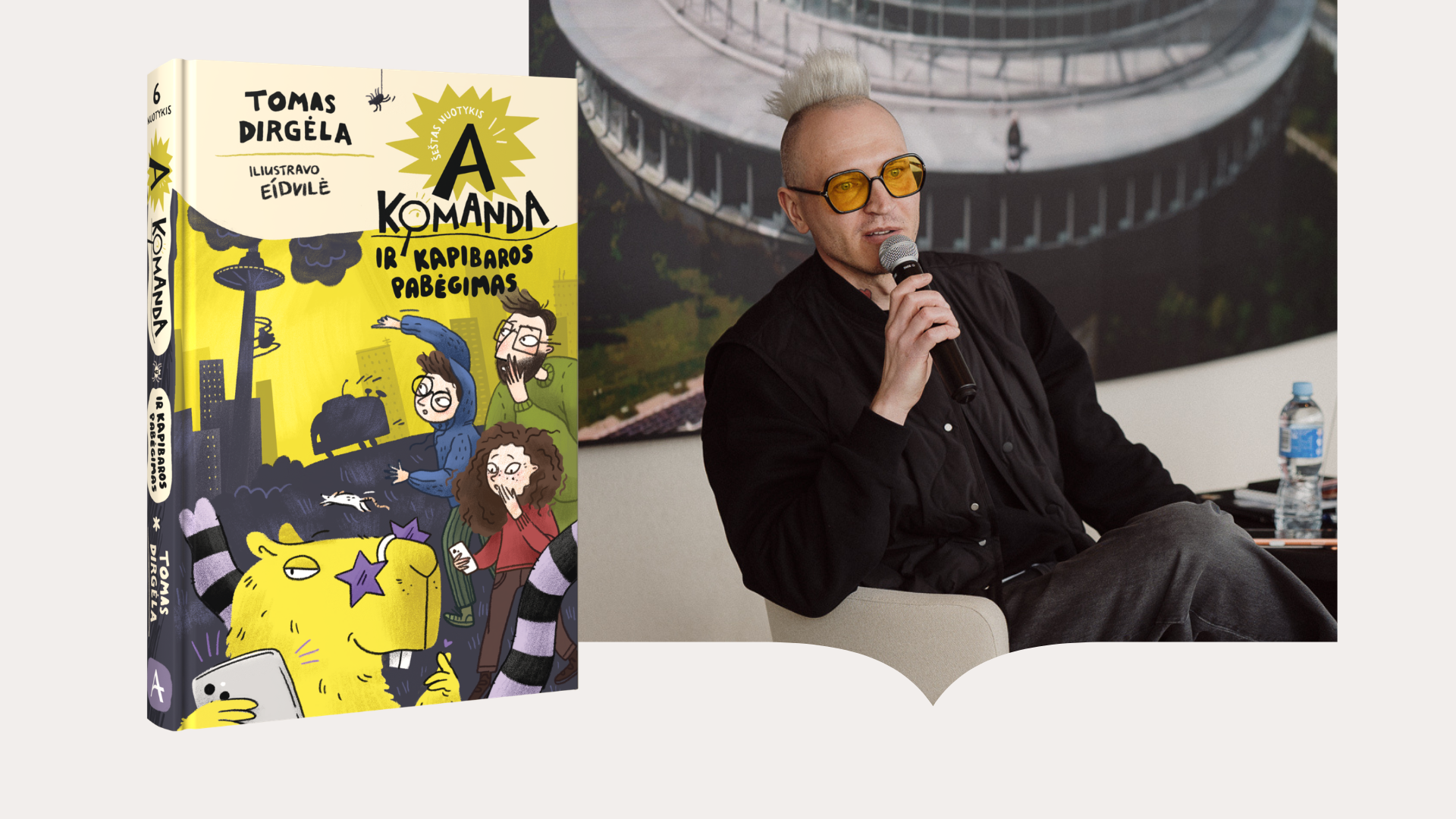 Televizijos bokštas, kapibara ir dar vienas nuotykis: Tomas Dirgėla pristatė naują „A komandos“ knygą