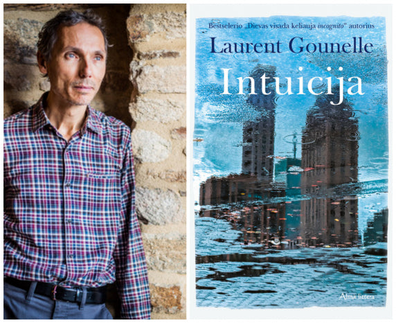 Naują knygą apie intuiciją išleidęs Laurent’as Gounelle’io: „Rašytojai dažnai rašo intuityviai, nors patys to nežino“
