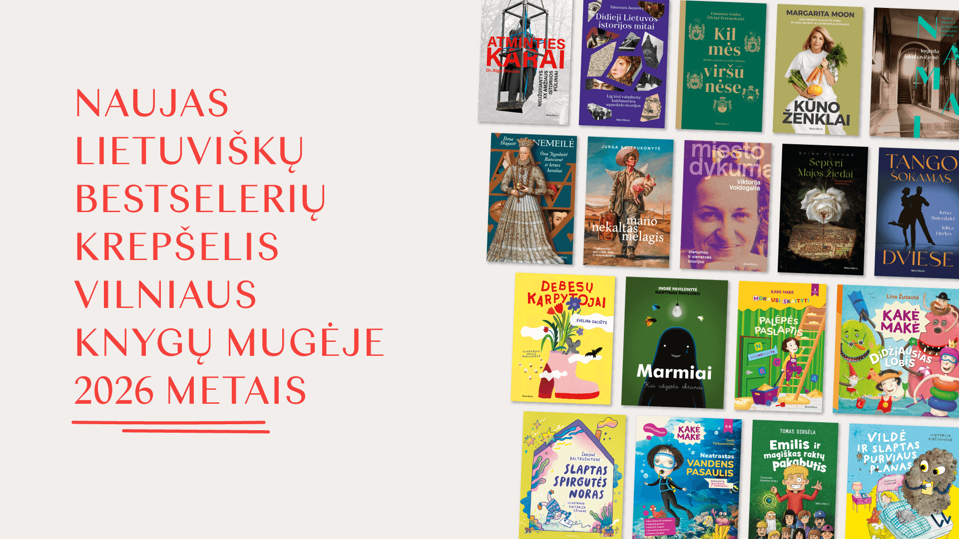 „Alma littera“ ir vaikams, ir suaugusiems Vilniaus knygų mugėje parengė naują lietuviškų bestselerių krepšelį