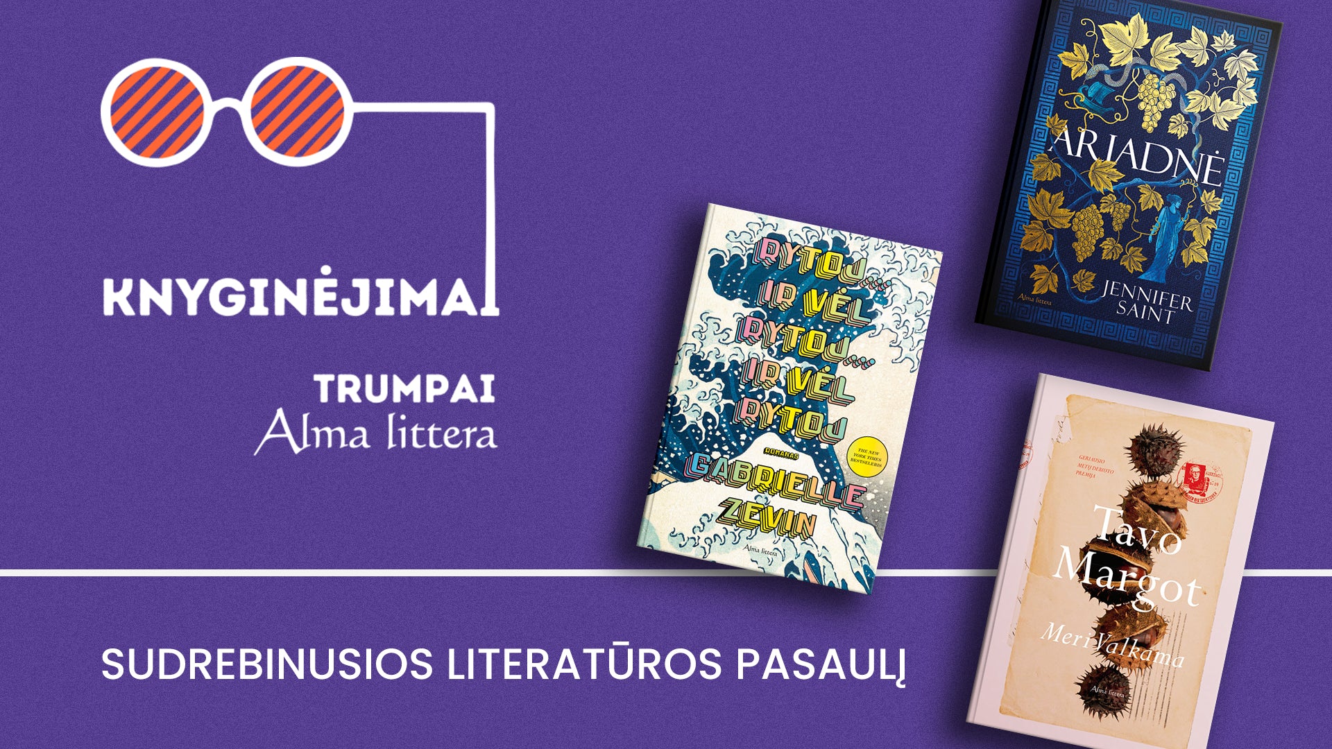 Knyginėjimai. Trumpai | Literatūros pasaulį sudrebinę leidiniai | Alma littera