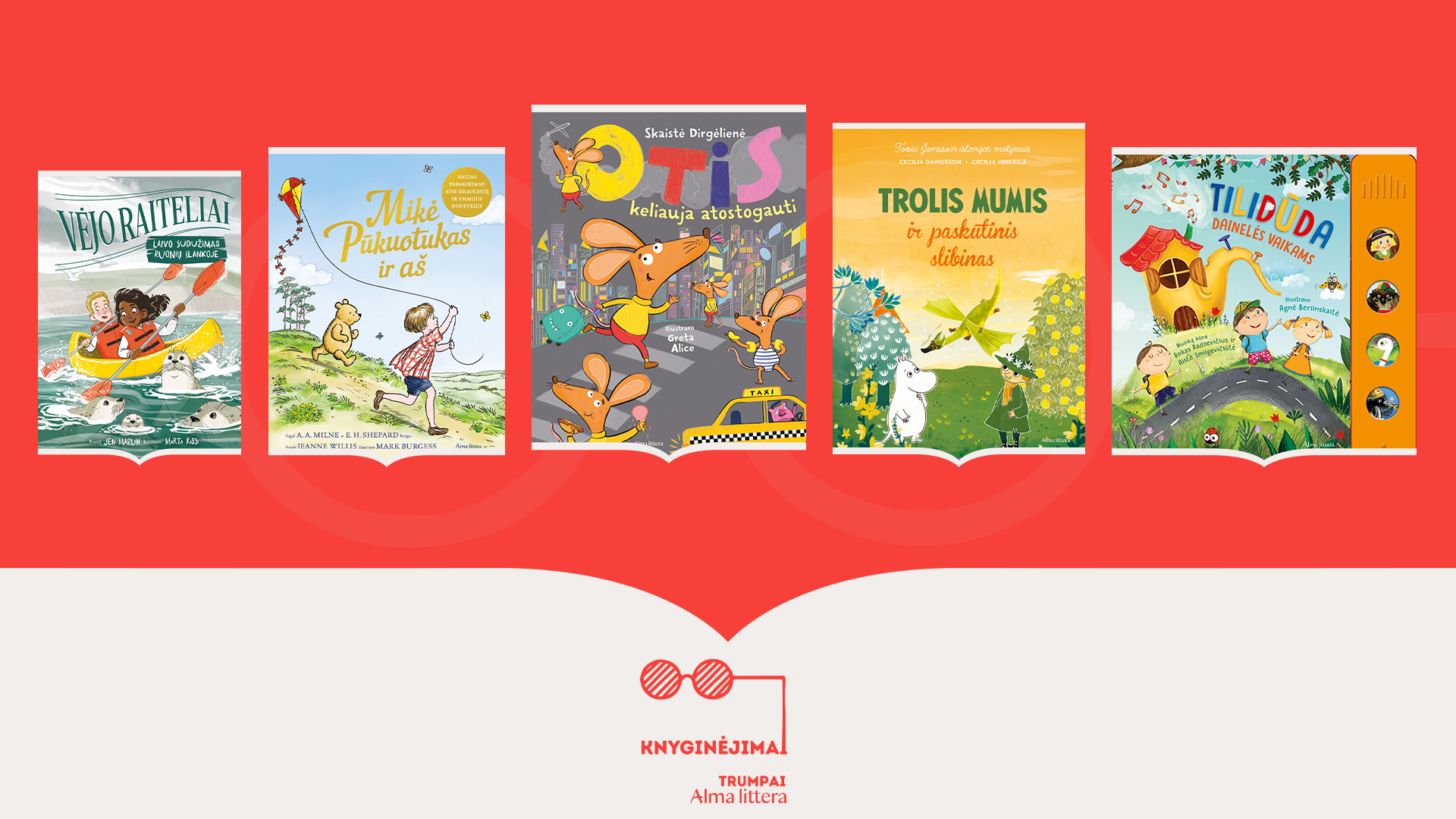 Knyginėjimai. Trumpai | Spalvingos literatūros naujienos vaikams | Alma littera
