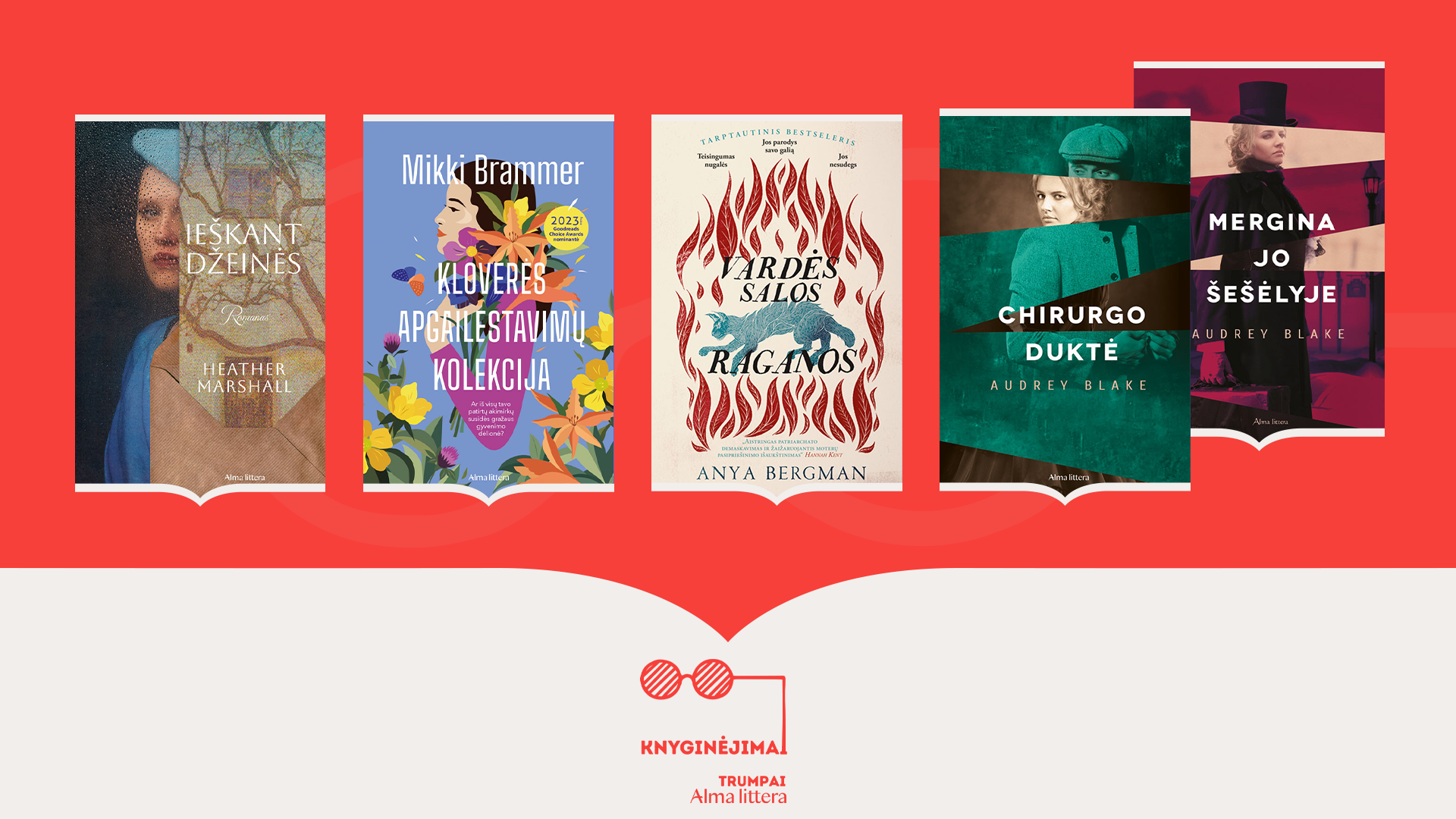 Knyginėjimai. Trumpai | Knygos apie stiprias moteris | Alma littera