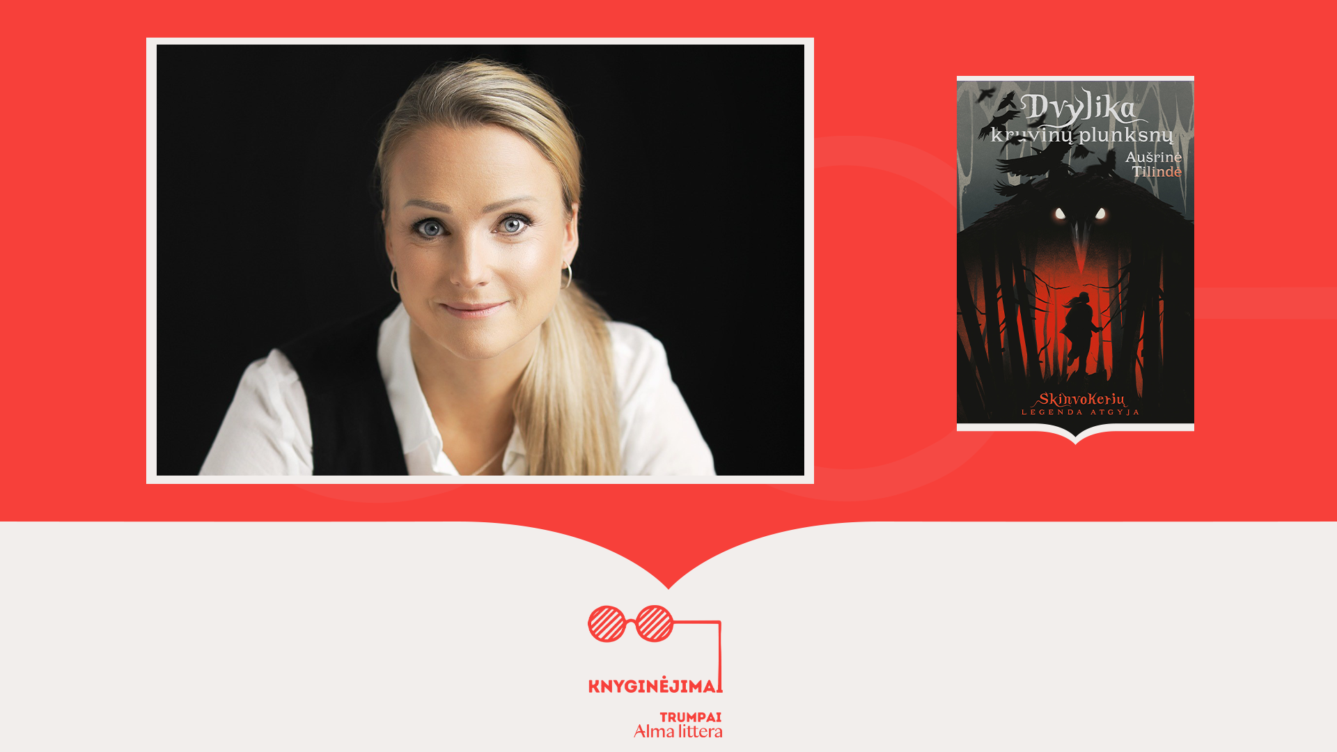 Knyginėjimai. Trumpai | Aušrinė Tilindė | Alma littera