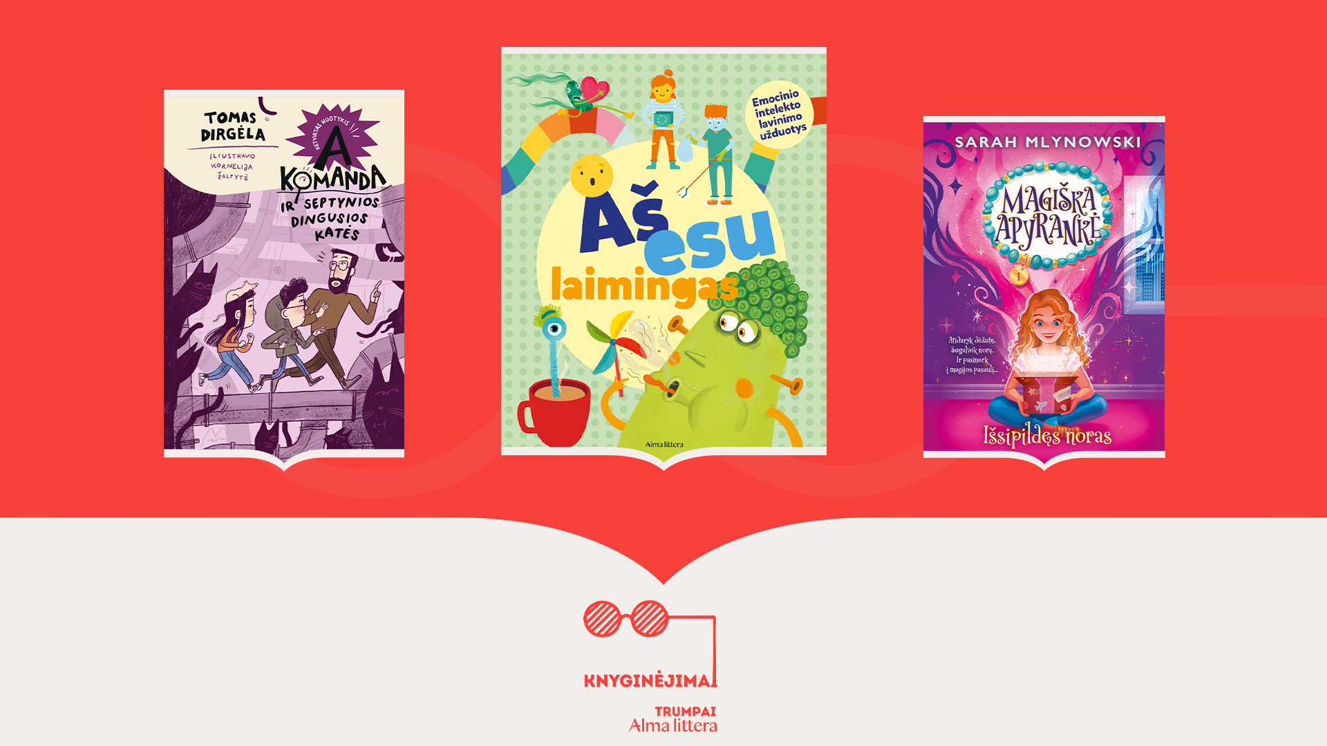 Knyginėjimai. Trumpai | Knygų naujienos vaikams aktualiomis temomis | Alma littera