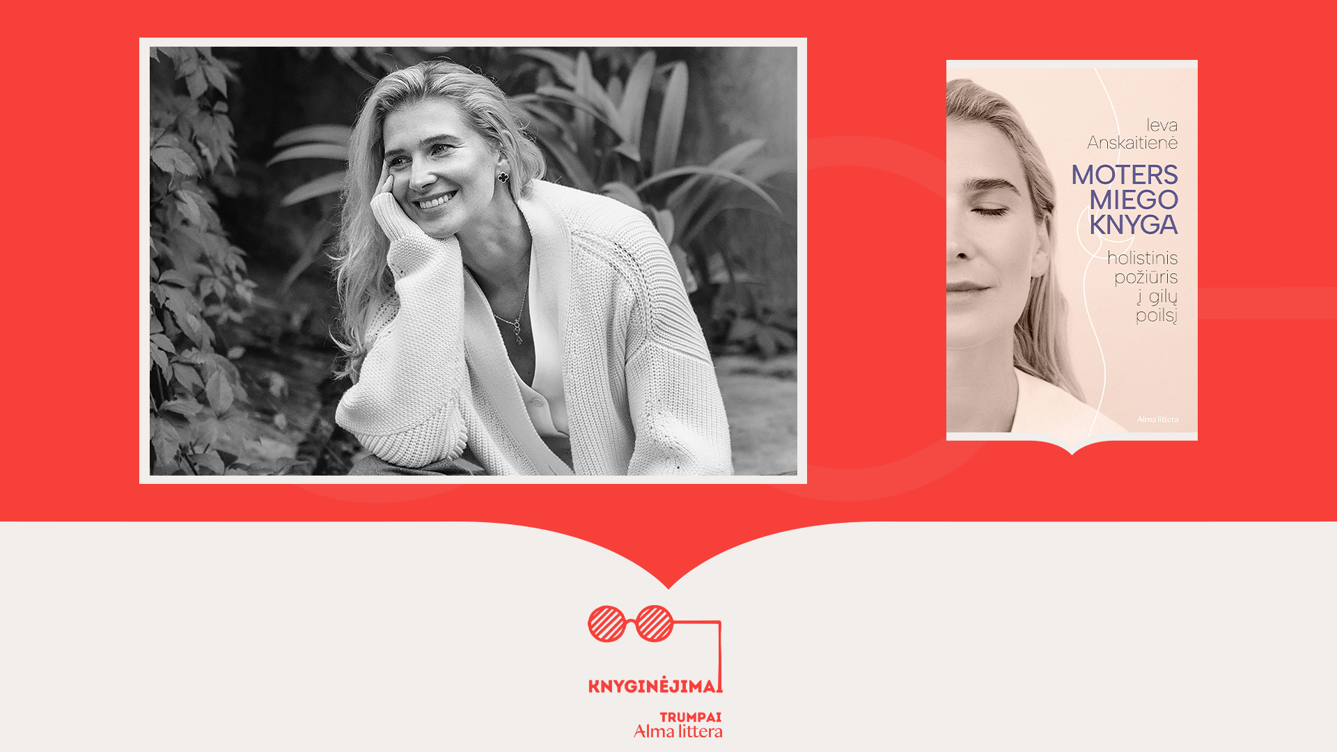 Knyginėjimų miniatiūra: Ieva Anskaitienė ir Moters miego knyga.