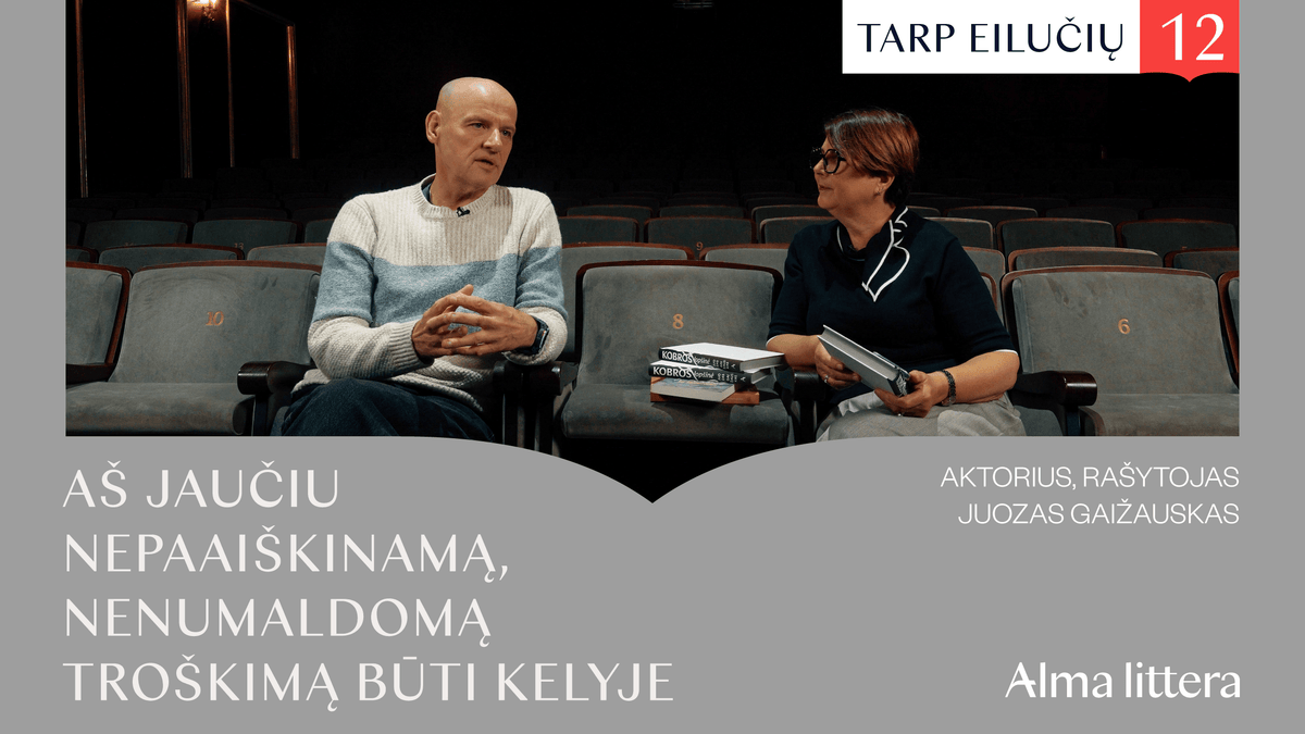 „Tarp eilučių“ su Juozu Gaižausku