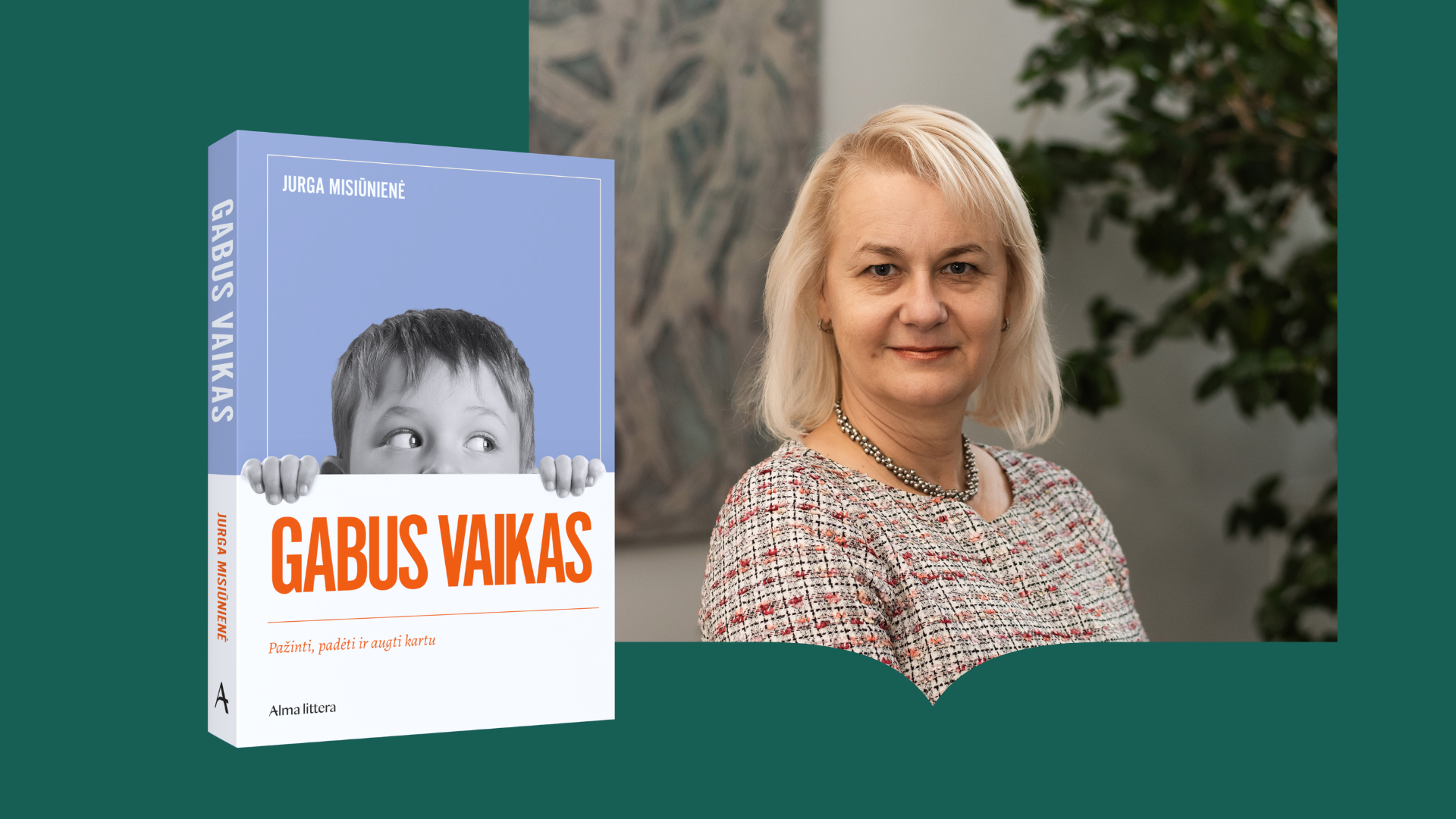 Knygą apie gabius vaikus išleidusi psichologė Jurga Misiūnienė: „Aukštos pareigos ar žinomumas gabiausiųjų nemotyvuoja“