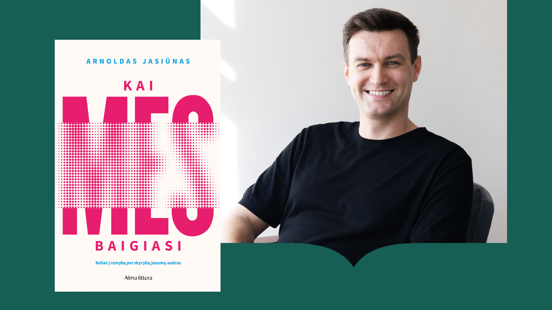 Psichologas Arnoldas Jasiūnas: „Didžiausia klaida sakyti, kad skyrybos – absoliuti gyvenimo nesėkmė“