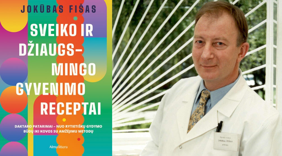 Gydytojas Jokūbas Fišas: „Pyktis trukdo oriai ir džiaugsmingai senti“