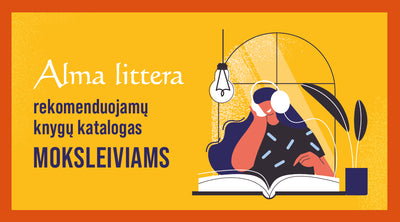 „Alma littera“ rekomenduojamų knygų katalogas moksleiviams