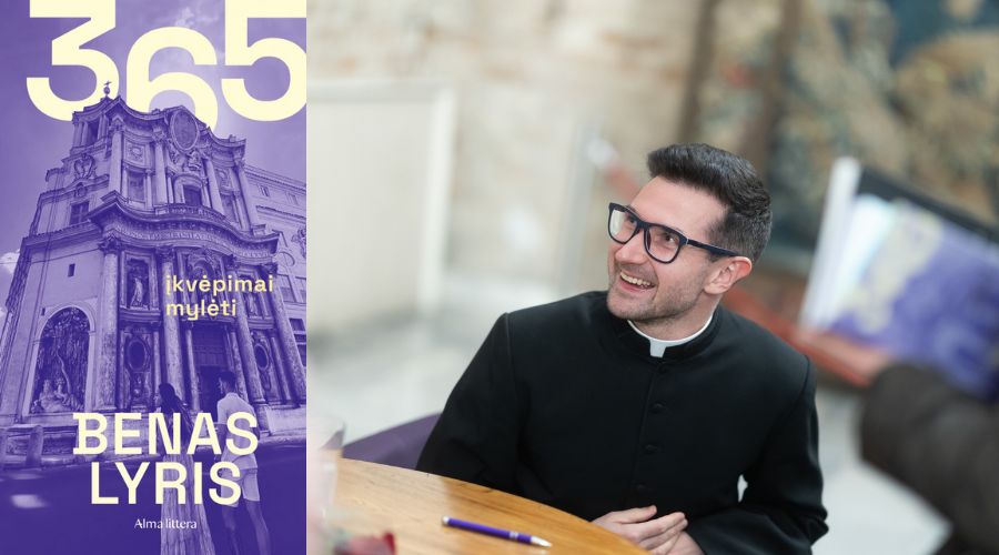 Po mintį kiekvienai dienai: kunigas Benas Lyris – apie meilę, gailestingumą ir drąsą gyventi šiandien