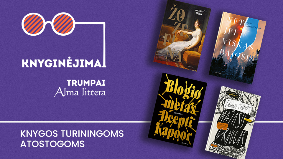 Knyginėjimai. Trumpai | Turiningoms atostogoms | Alma littera