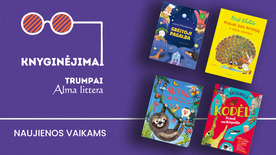 Knyginėjimai. Trumpai | Naujienos vaikams | Alma littera