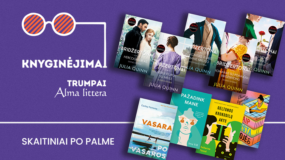 Knyginėjimai. Trumpai | Skaitiniai atostogoms | Alma littera