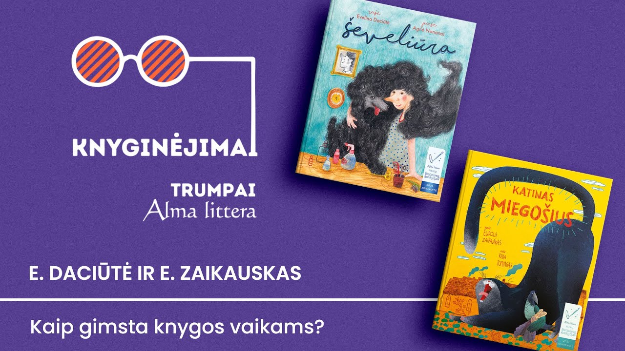 KNYGINĖJIMAI. Trumpai. Kaip gimsta knygos vaikams?