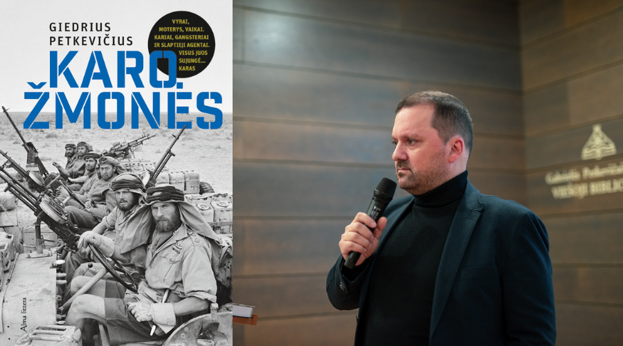 Knygą apie karo žmones parašęs Giedrius Petkevičius: „Humoras padeda išlikti karo mėsmalėje“