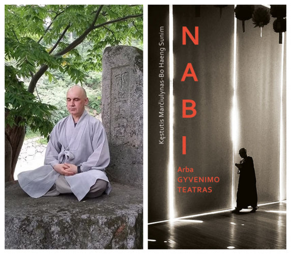 Teatro sceną į vienuolyną išmainęs Kęstutis Marčiulynas-Bo Haeng Sunimo: „Esu vien Amžinybės Prisiminimas“