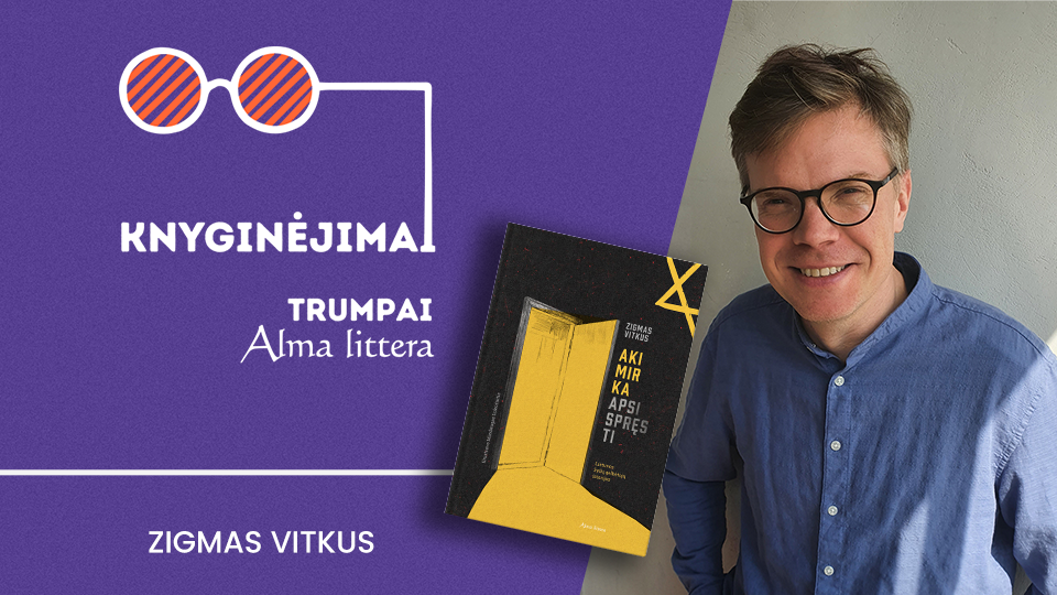 Knyginėjimai. Trumpai | Zigmas Vitkus | Alma littera