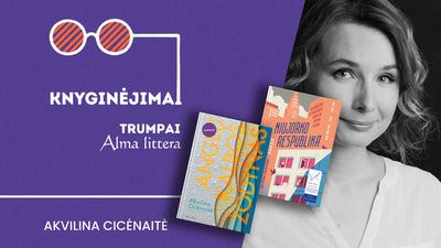 Knyginėjimai. Trumpai | Akvilina Cicėnaitė | Alma littera
