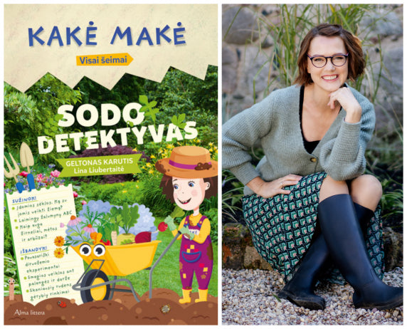 Naujoji tinklaraštininkės Linos Liubertaitės draugija – Geltonas Karutis ir Kakė Makė vaikus kviečia tapti sodo detektyvais