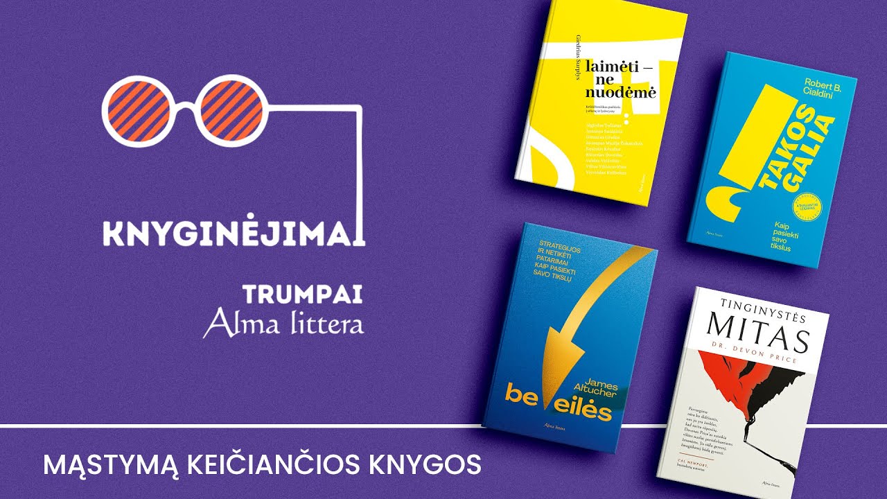 KNYGINĖJIMAI. Trumpai. Mąstymą keičiančios knygos