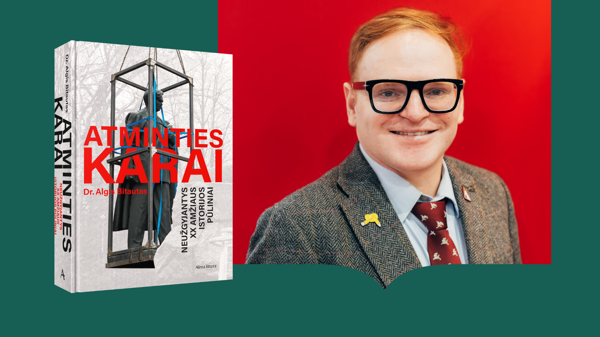 Į atminties karų teritoriją įsiveržęs istorikas Algis Bitautas: „ Nesistengiau būti patogus“