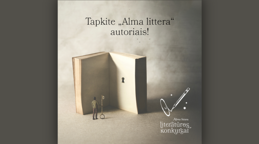 Paskutinis literatūros konkursų skambutis: liko lygiai mėnuo pateikti kūrinius