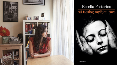 Italų rašytoja Rosella Postorino: „Matyti, kaip auga mano romano vaikai, teikė vilties man pačiai“