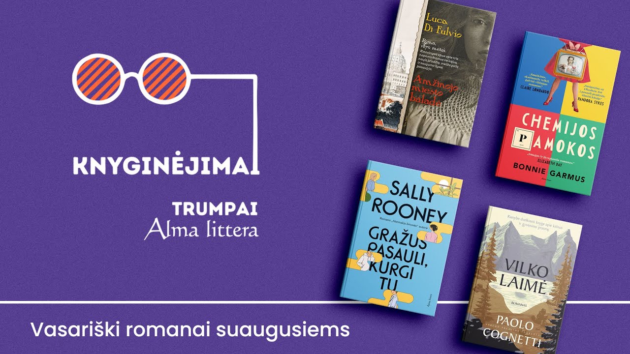 KNYGINĖJIMAI. Trumpai. Vasariški romanai suaugusiems