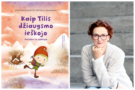 Knygą su sūnumi išleidusi Kristina Savickytė: „Mūsų nykštukas – tai nuotykis ir skatinimas skaityti“
