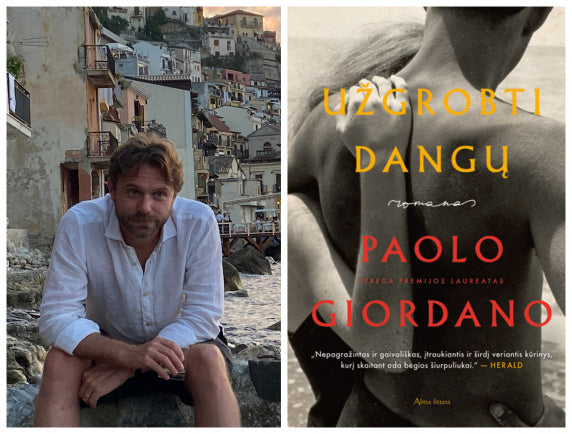 Italų rašytojas Paolo Giordano savo naujame romane „Užgrobti dangų“ primena: niekada nesiliauji pažinęs kito