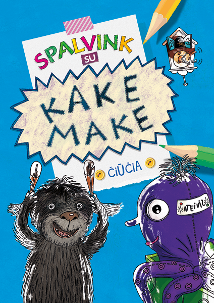 Spalvink su Kake Make. Čiūčia