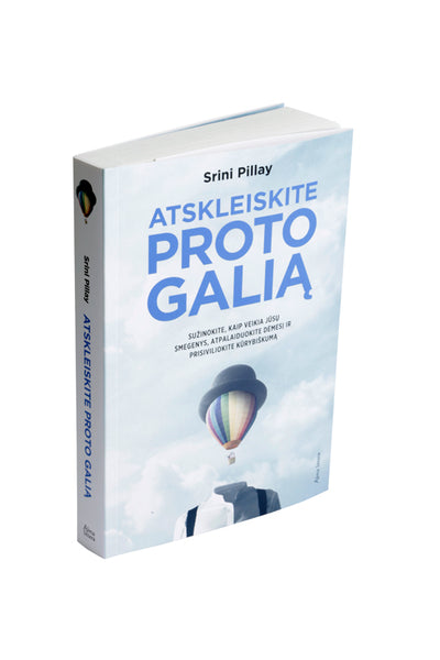 Atskleiskite proto galią