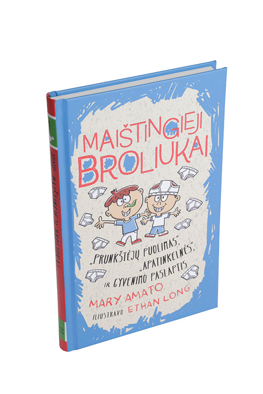 Maištingieji broliukai knyga iš Alma Littera