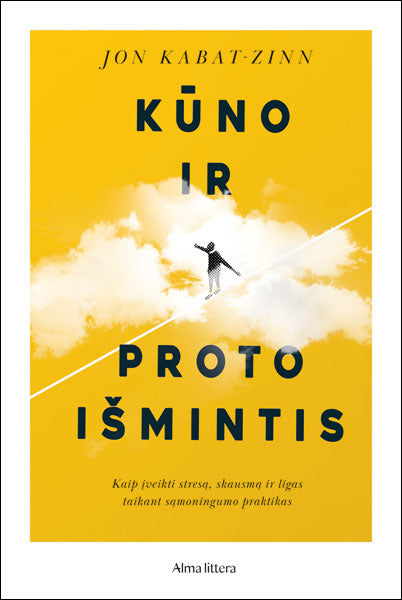 Kūno ir proto išmintis