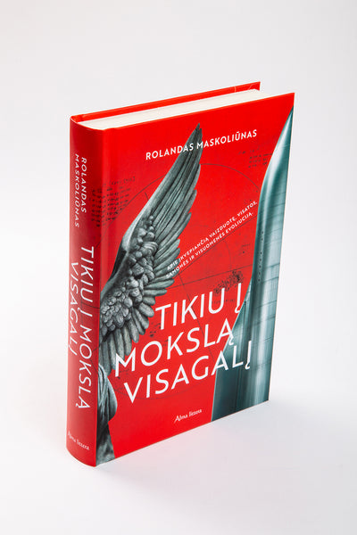 Tikiu į mokslą visagalį