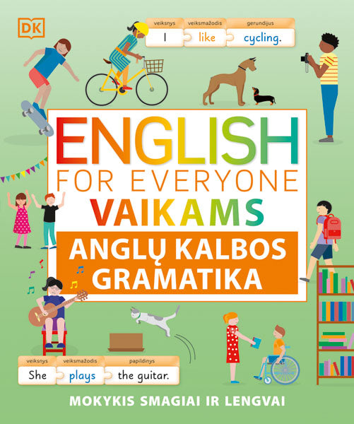 English for Everyone. Anglų kalbos gramatika vaikams