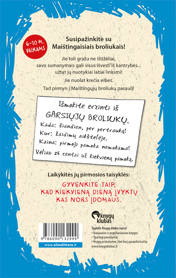 Maištingieji broliukai knyga iš Alma Littera