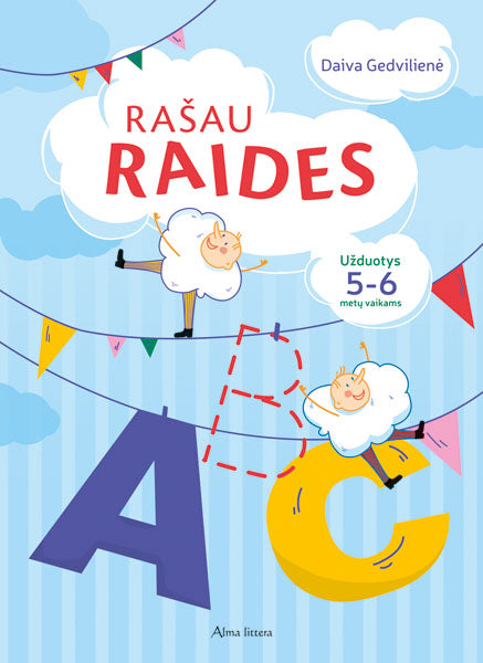 Rašau raides. Užduotys 5-6 metų vaikams