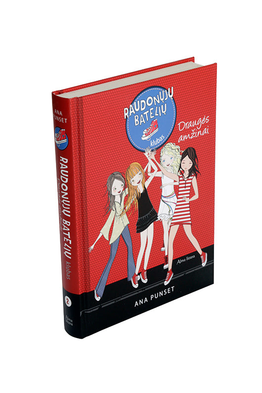 Raudonųjų batelių klubas 2. Draugės amžinai knyga iš Alma Littera