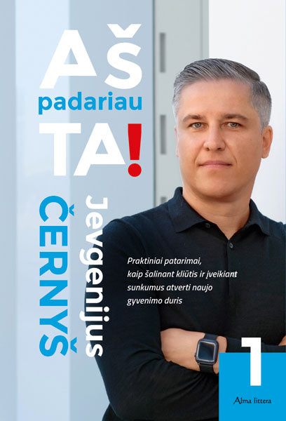 Aš padariau tai