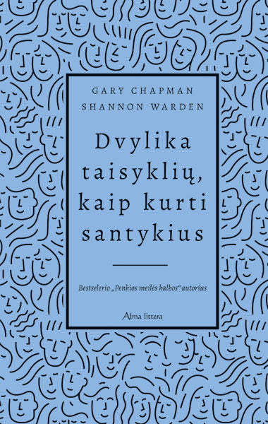Dvylika taisyklių, kaip kurti santykius knyga iš Alma Littera