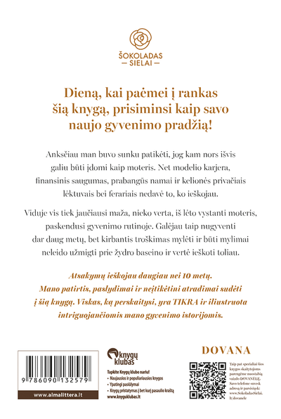 Šokoladas sielai. Kaip tapti moterimi, kuriai neįmanoma atsispirti?