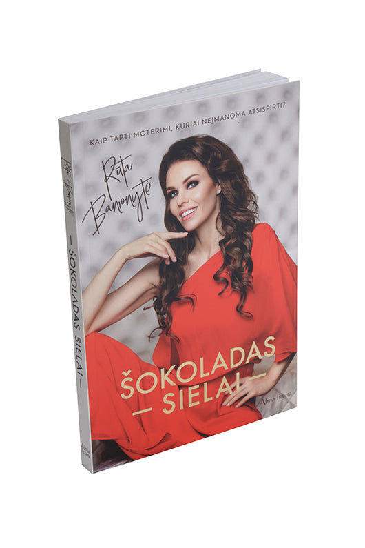 Šokoladas sielai. Kaip tapti moterimi, kuriai neįmanoma atsispirti?