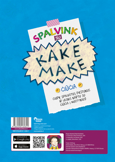 Spalvink su Kake Make. Čiūčia