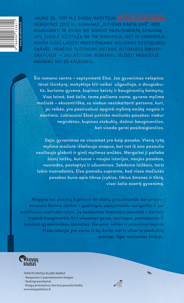 Močiutė perduoda linkėjimus ir atsiprašo