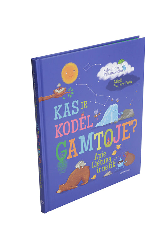 Kas ir kodėl gamtoje?