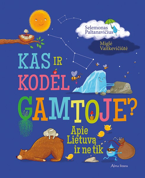 Kas ir kodėl gamtoje?